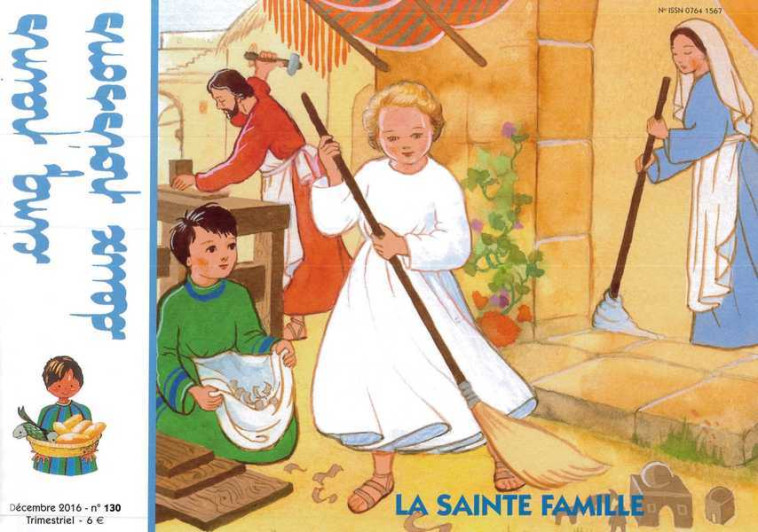 Cinq pains deux poissons 130 - La Sainte Famille - Marie-France BAURES - AMIS VIANNEY