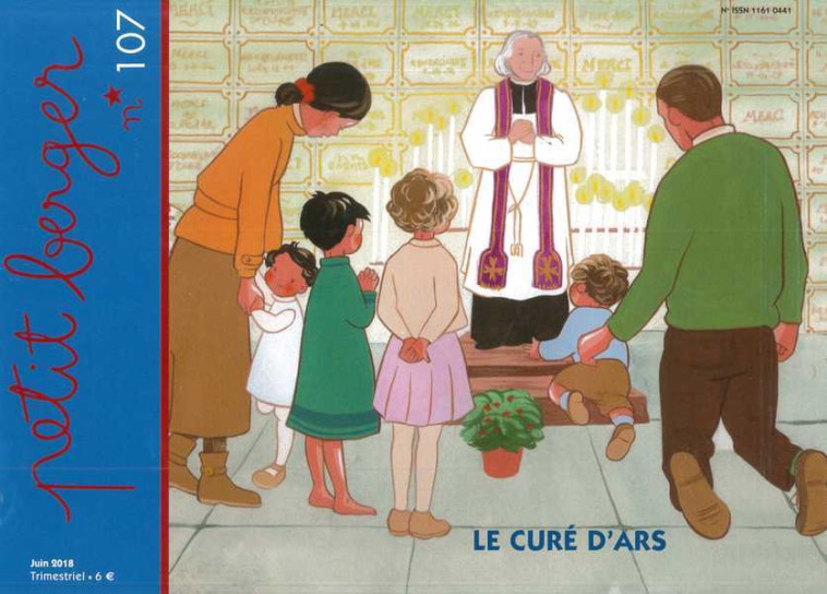 Petit berger 107 - Le curé d'Ars juin 2018 -  - AMIS VIANNEY