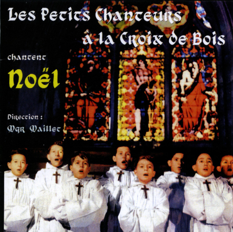 13 les petits chanteurs à la croix de bois chantent Noël -  Les Petits Chanteurs à la croix de bois - FORLANE