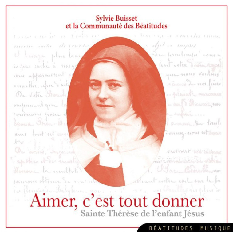 Aimer, c’est tout donner – CD - SYLVIE BUISSET - BEATITUDES