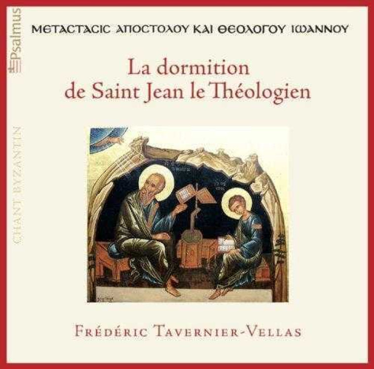 La Dormition de Saint-Jean le Théologien - TAVERNIER VELLAS F - PSALMUS