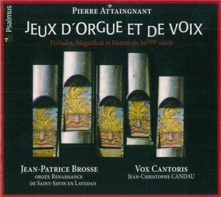 Jeux d'orgue et de voix - ATTAINGNANT P - PSALMUS