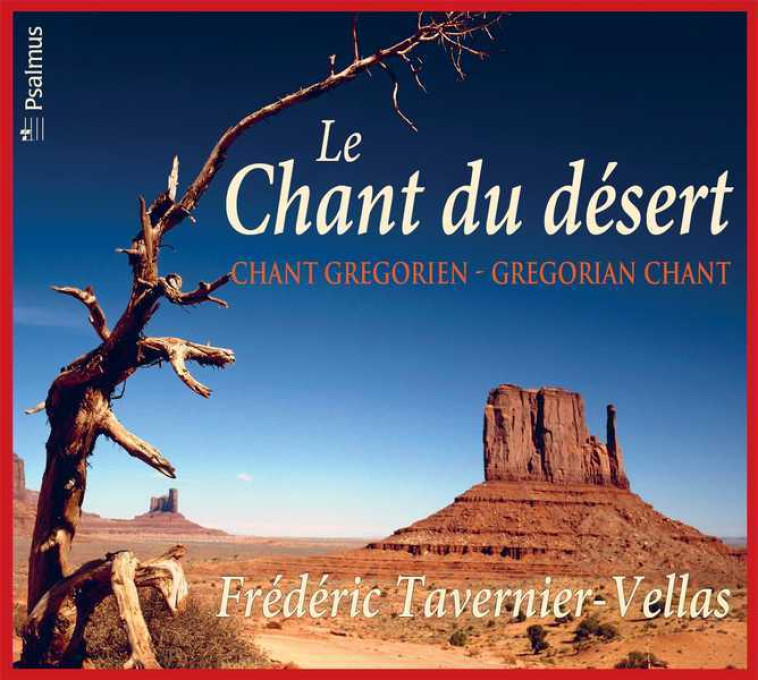 Le Chant du Désert - CD - Frédéric TAVERNIER  - PSALMUS