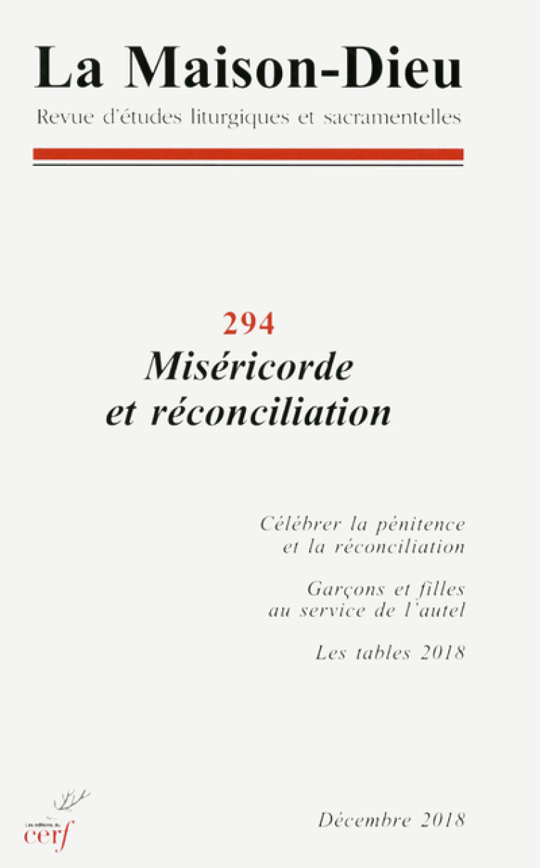 LA MAISON-DIEU NUMERO 294 MISERICORDE ET RECONCILIATION - Collectif SNPLS Collectif SNPLS,  Collectif snpls - CERF