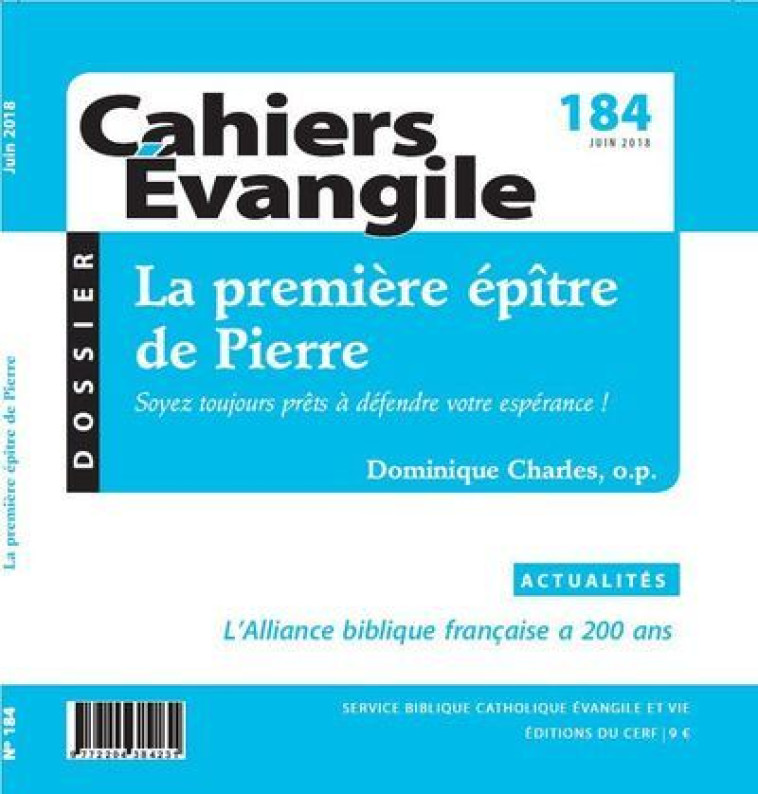 CE-184 LA PREMIÈRE ÉPÎTRE DE PIERRE - Collectif Cahiers évangiles Collectif Cahiers évangiles,  COL CAHIERS EVANGILE,  Col cahiers evang. - CERF