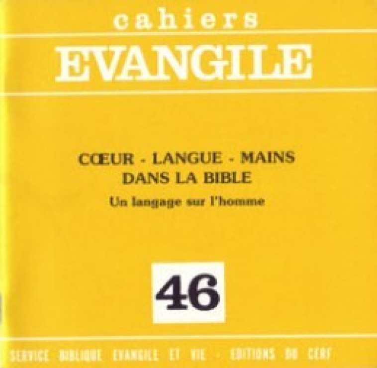 CE-46. C¿UR ¿ LANGUE ¿ MAINS DANS LA BIBLE - Pierre Mourlon-Beernaert,  MOURLON-BEERNAERT PIERRE - CERF