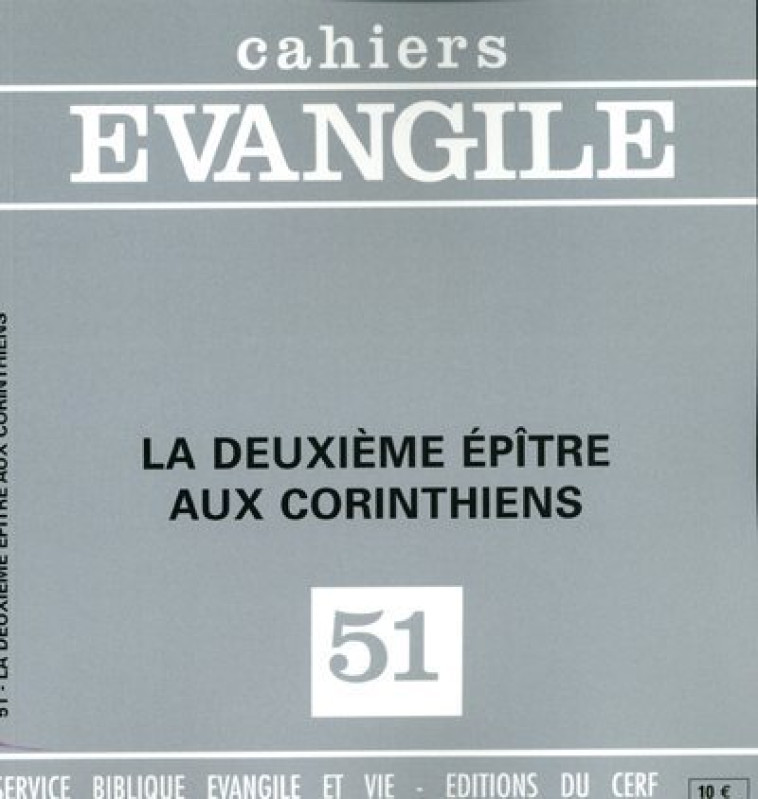 CE-51. LA DEUXIÈME ÉPÎTRE AUX CORINTHIENS - Maurice Carrez,  CARREZ MAURICE - CERF