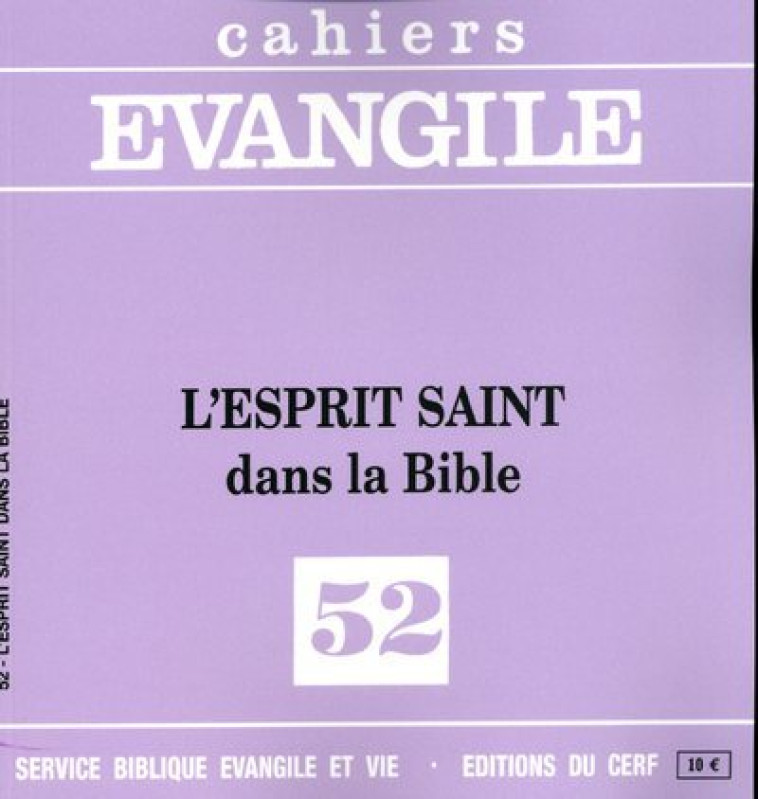 CE-52. L'ESPRIT SAINT DANS LA BIBLE - Collectif Collectif,  Collectif,  Gallimard Loisirs,  Collectif Clairefontaine - CERF