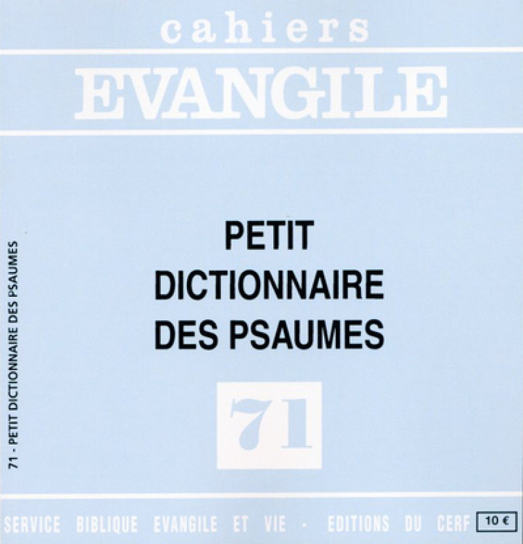 Cahies Evangile numéro 71 Petit dictionnaire des psaumes - Jean-Pierre Prevost - CERF