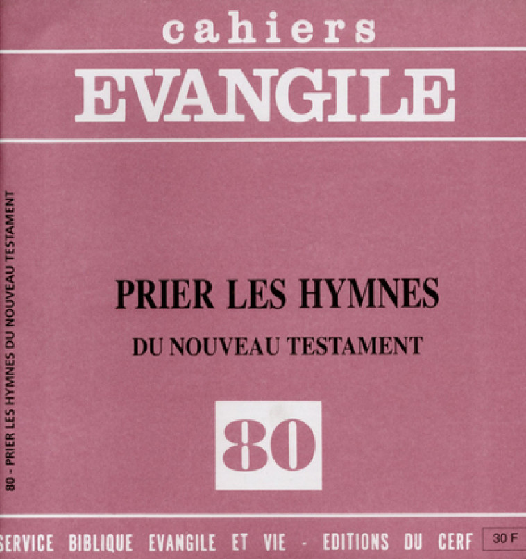 CE-80. Prier les hymnes du Nouveau Testament - Michel Gourgues - CERF