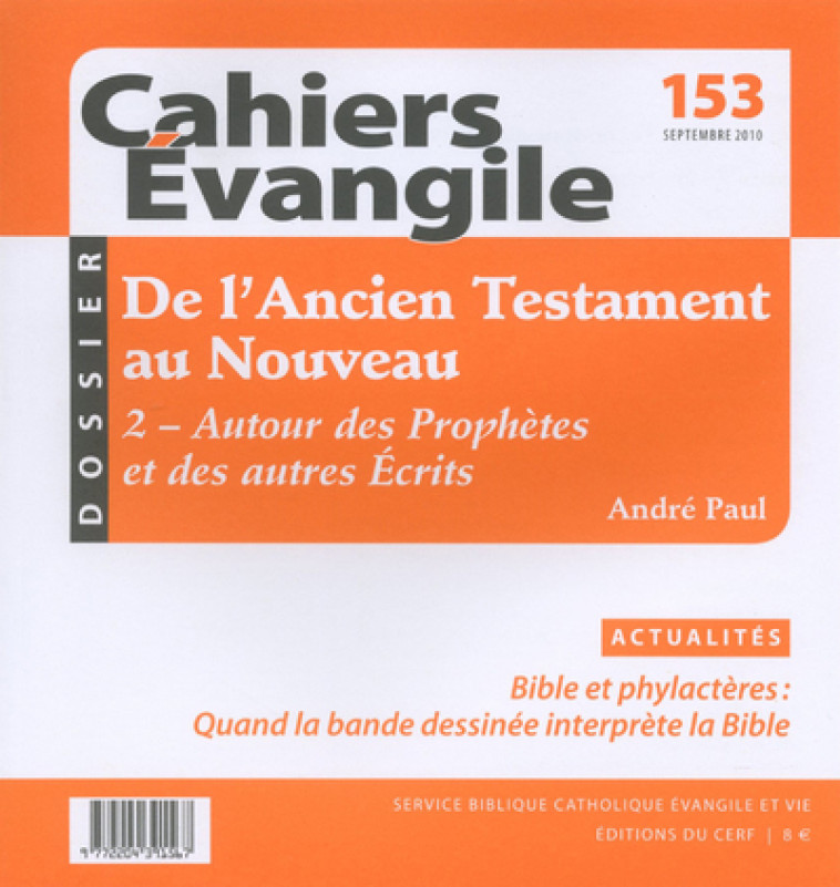 CE-153. DE L'ANCIEN TESTAMENT AU NOUVEAU - André Paul,  Paul André - CERF