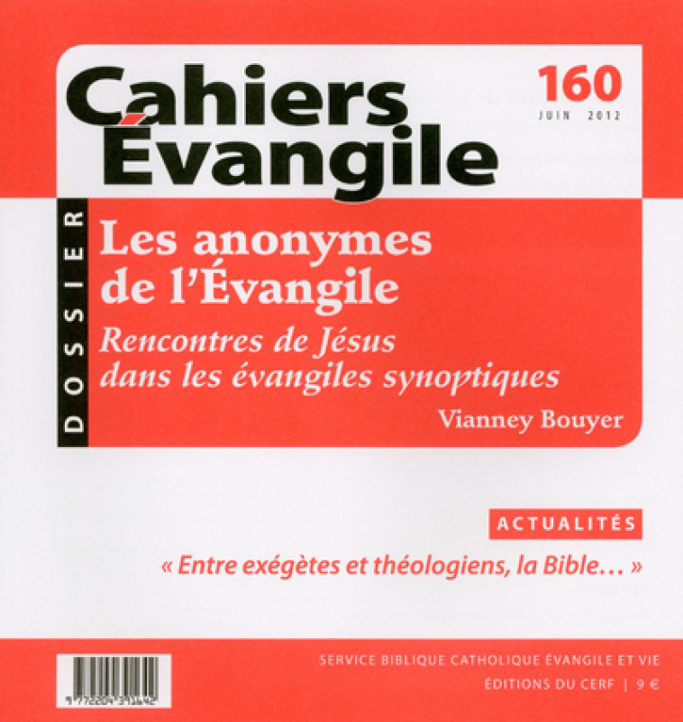 CE-160. LES ANONYMES DE L'ÉVANGILE - Vianney Bouyer,  BOUYER VIANNEY - CERF