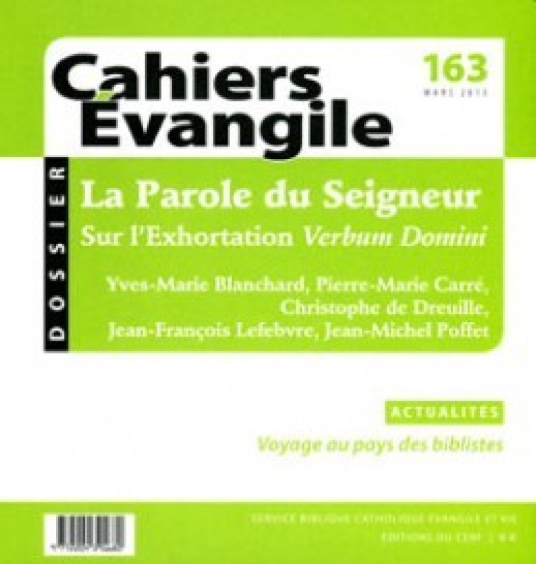 CAHIERS EVANGILE NUMERO 163 LA PAROLE DU SEIGNEUR - Collectif Cahiers évangiles Collectif Cahiers évangiles,  Col cahiers evang.,  Collectif Cahiers évangiles,  COL CAHIERS EVANGILE - CERF