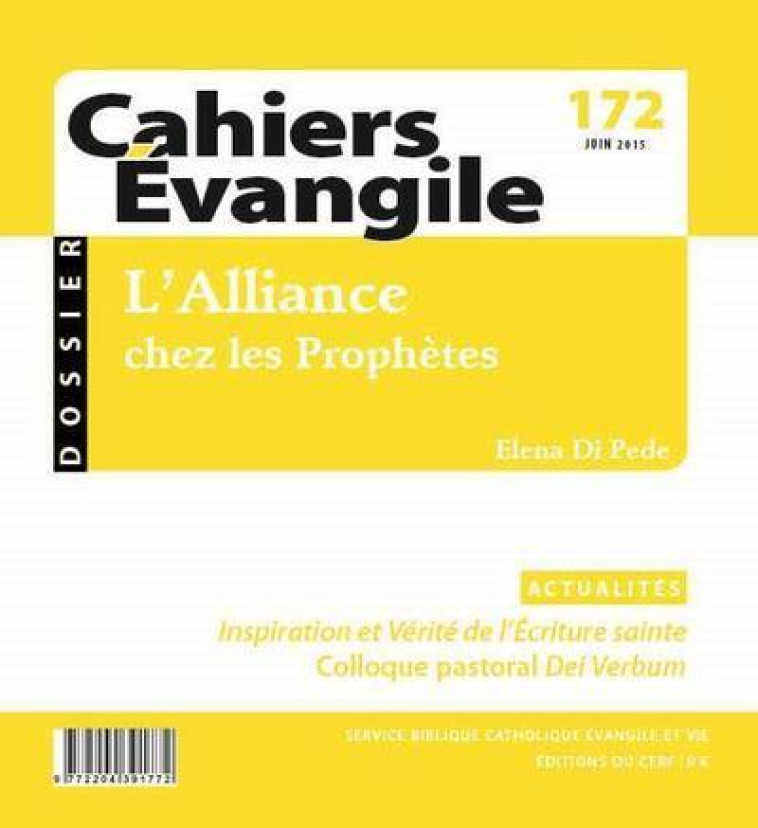 CAHIERS EVANGILE - NUMERO 172 L'ALLIANCE CHEZ LESPROPHETES - Elena Di Pede,  Di Pede Elena - CERF