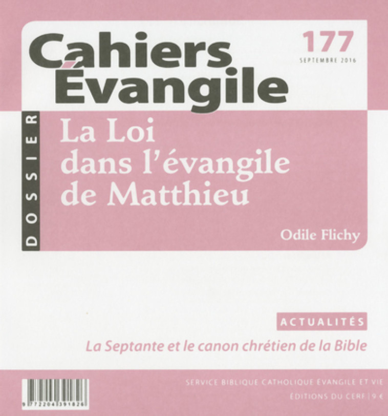 CAHIERS EVANGILE - NUMERO 177 LA LOI DANS L'EVANGILE DE MATTHIEU - Odile Flichy,  FLICHY ODILE - CERF