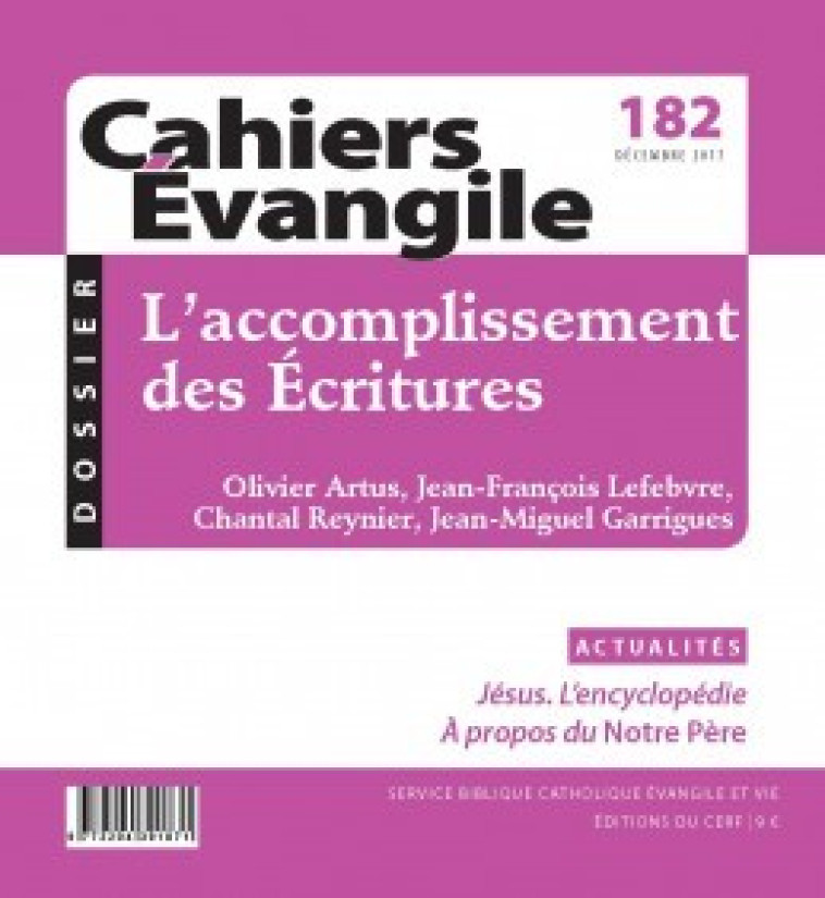 CE-182 L'ACCOMPLISSEMENT DES ECRITURES - Collectif Cahiers évangiles Collectif Cahiers évangiles,  Col cahiers evang.,  Collectif Cahiers évangiles,  COL CAHIERS EVANGILE - CERF