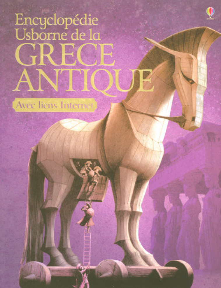 Encyclopédie Usborne de la Grèce antique - Jane Chisholm, Lisa Miles, Struan Reid, Nathalie Chaput - USBORNE