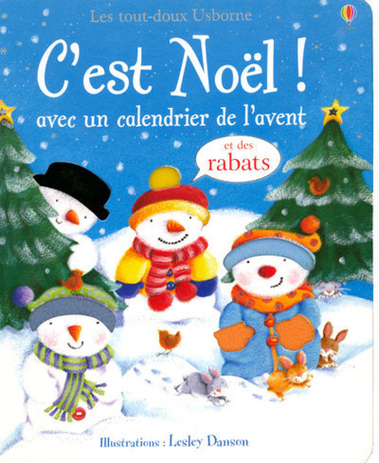 C'EST NOEL - AVEC UN CALENDRIER DE L'AVENT ET DES RABATS - Fiona Watt, Lesley Danson, Zoé Waring, Renee Chaspoul - USBORNE