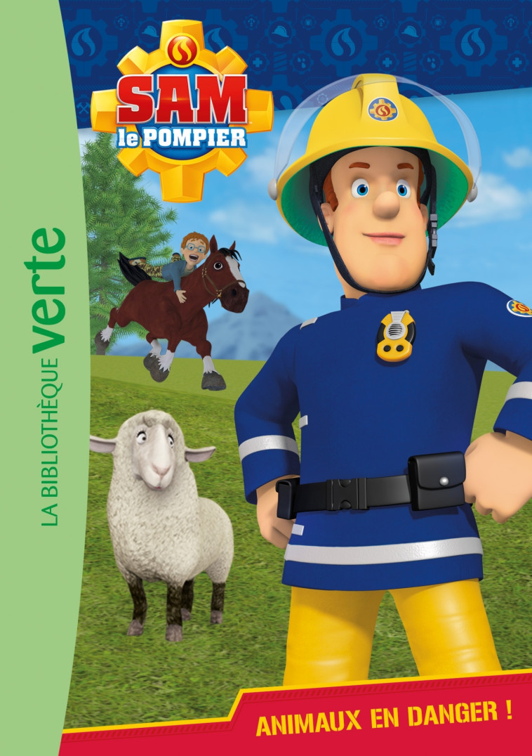 Sam le pompier 01 - Animaux en danger ! - Mattel Mattel - HACHETTE JEUN.