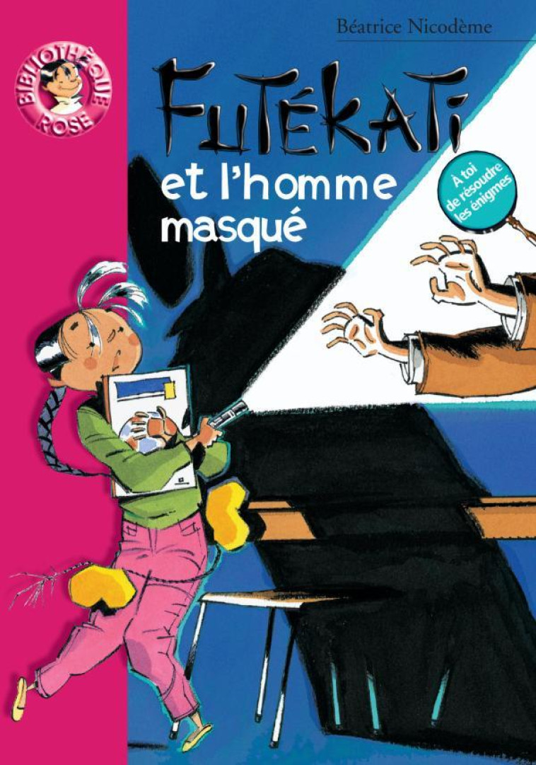 Futékati et l'homme masqué - Béatrice Nicodème - HACHETTE JEUN.