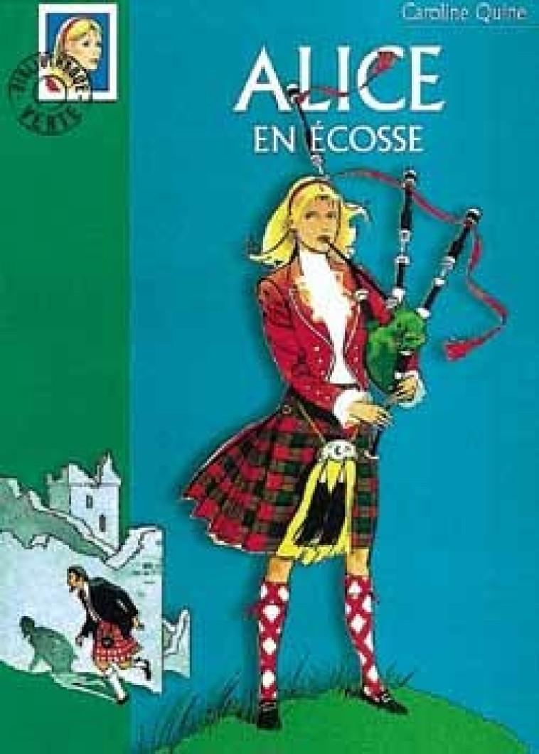 Alice 18 - Alice en Ecosse - Caroline Quine - HACHETTE JEUN.