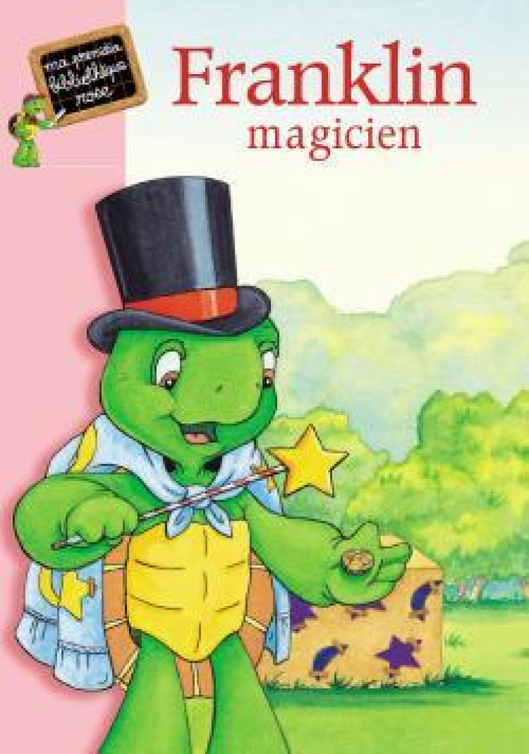 Franklin 01 - Franklin magicien - Sharon Jennings, Natacha Godeau - HACHETTE JEUN.