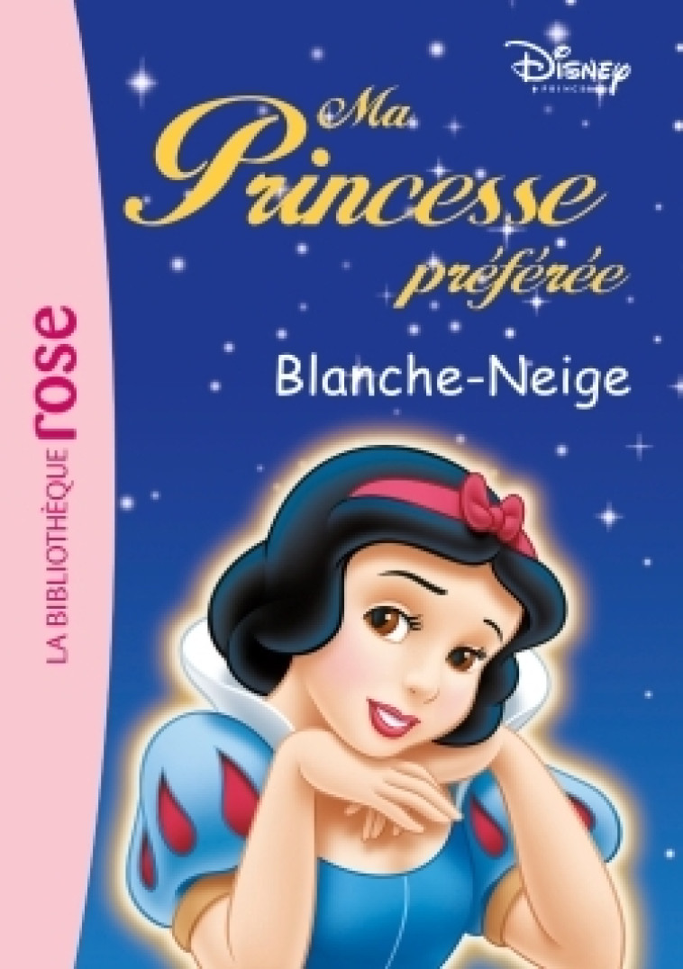 Ma Princesse Préférée 02 - Blanche-Neige - Walt Disney, Katherine QUENOT - HACHETTE JEUN.