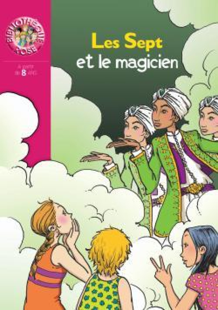 Les Sept et le magicien - Évelyne Lallemand - HACHETTE JEUN.