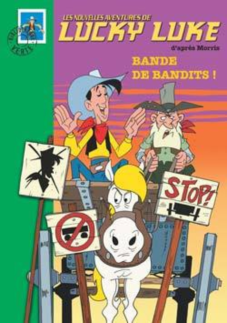 Lucky Luke 04 - Bande de bandits ! - Bertrand Ferrier - HACHETTE JEUN.