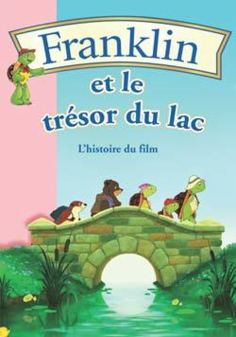 Franklin 11 - Franklin et le trésor du lac - Natacha Godeau, Sharon Jennings - HACHETTE JEUN.