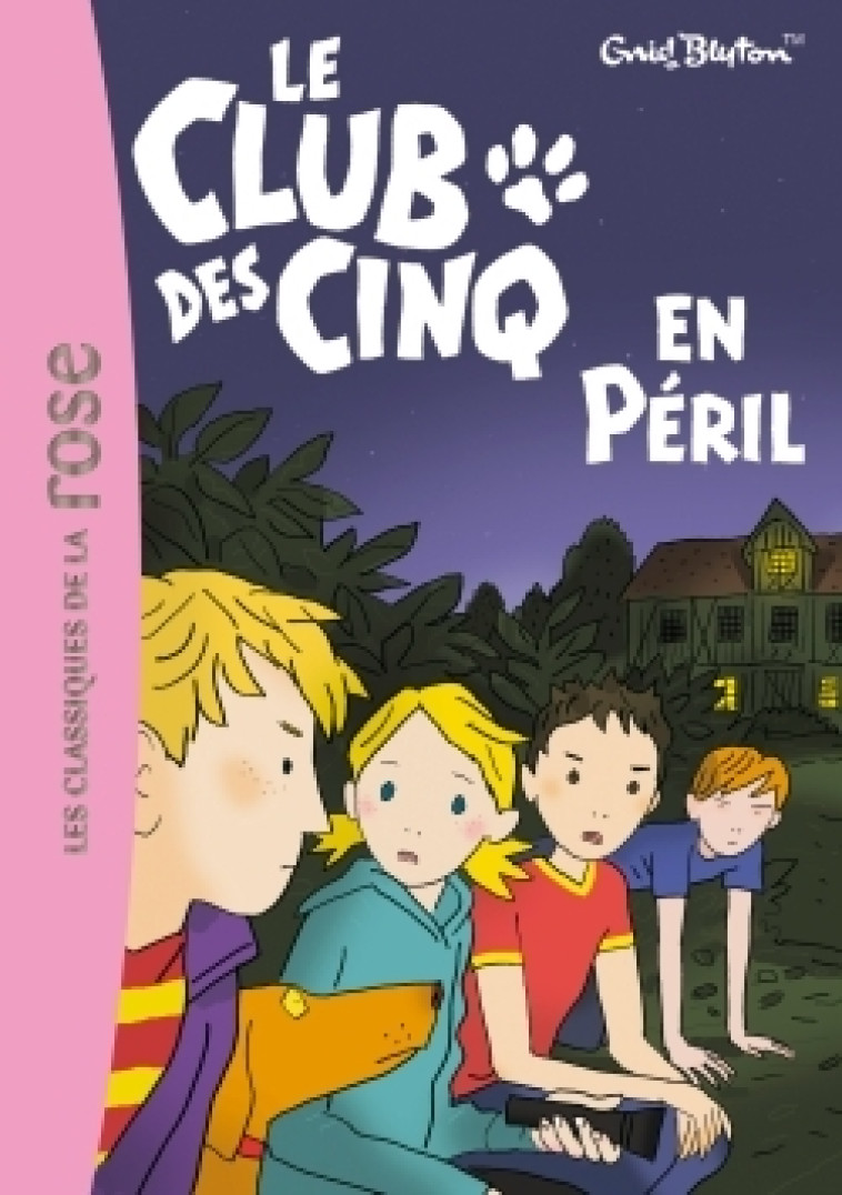 Le Club des Cinq 05 - Le Club des Cinq en péril - Enid Blyton - HACHETTE JEUN.