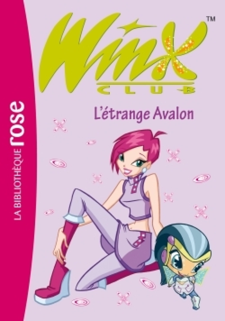 Winx Club 09 - L'étrange Avalon - Sophie Marvaud - HACHETTE JEUN.