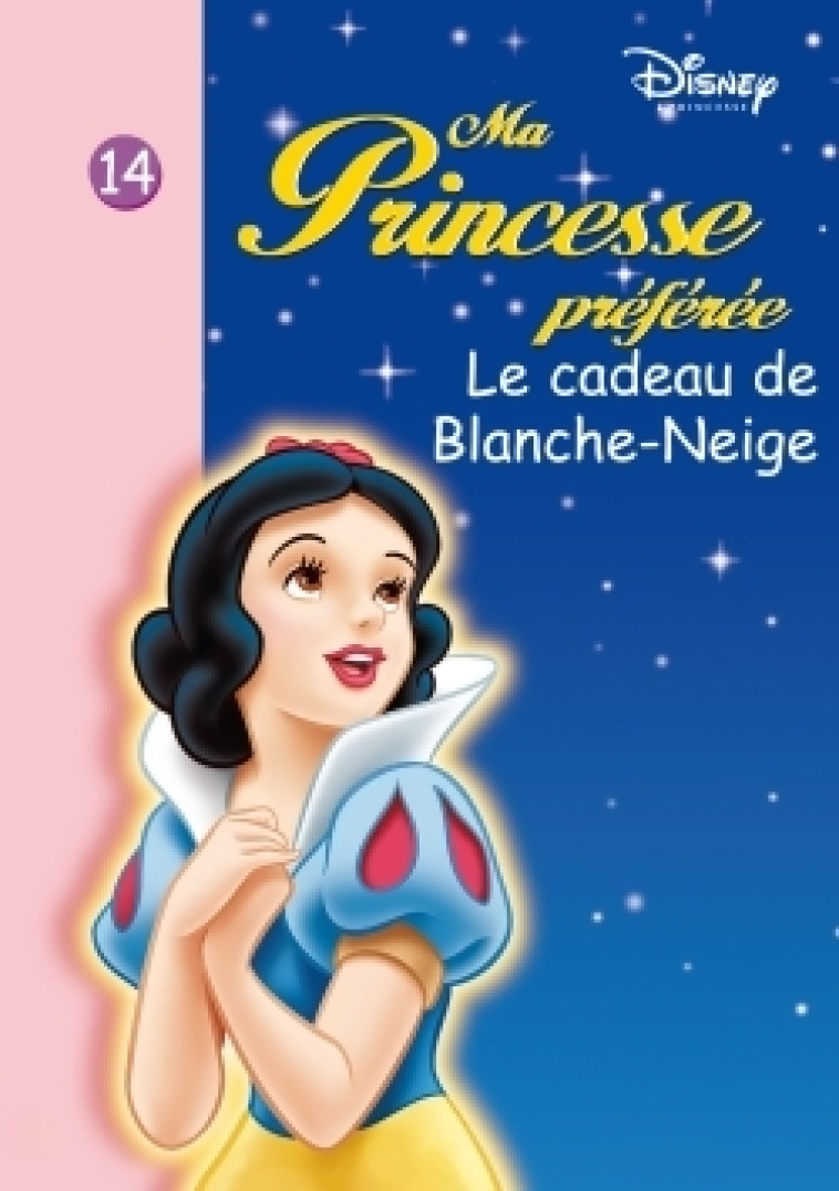 Ma Princesse Préférée 14 - Le cadeau de Blanche-Neige - Katherine QUENOT, Walt Disney - HACHETTE JEUN.