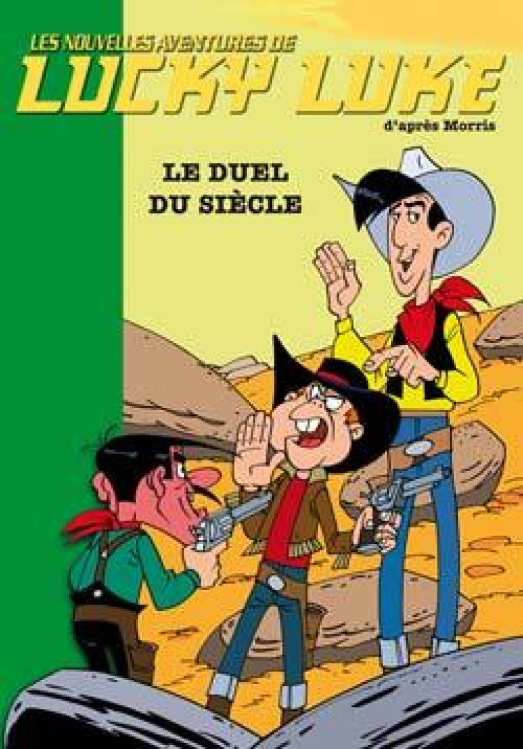 Lucky Luke 13 - Le duel du siècle - Bertrand Ferrier - HACHETTE JEUN.