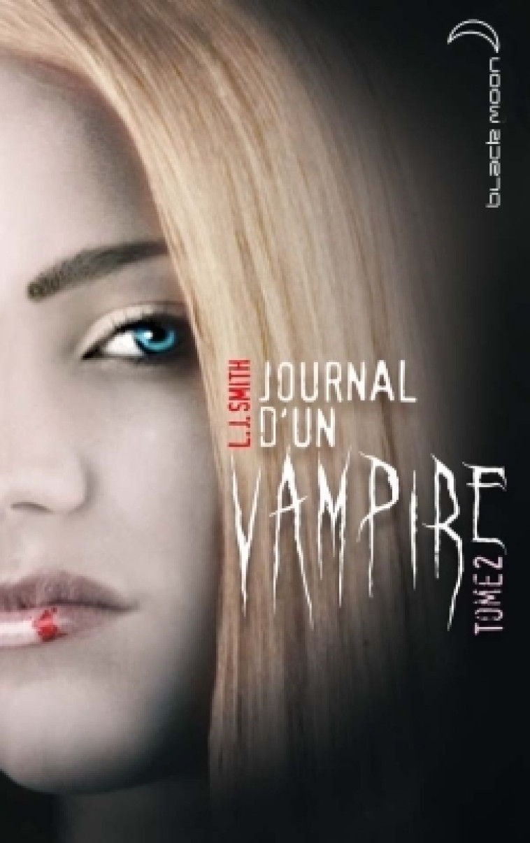 Journal d'un vampire - Tome 2 - Les ténèbres - L.J. Smith, Isabelle Tolila - HACHETTE ROMANS