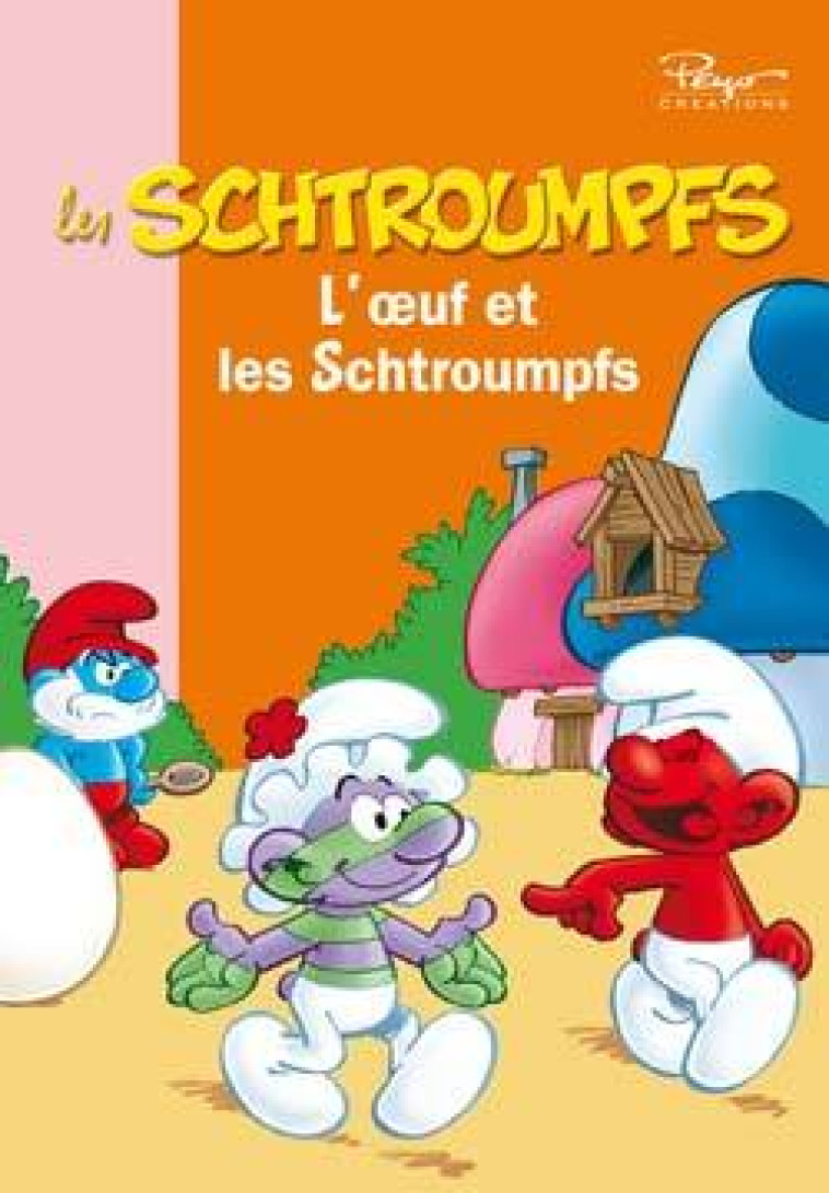 Les Schtroumpfs 05 - L'oeuf et les Schtroumpfs - Peyo Peyo - HACHETTE JEUN.