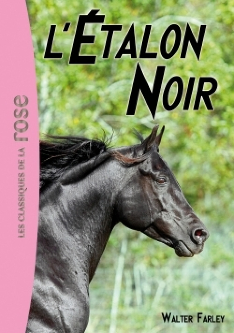 L'Étalon Noir 01 - L'Étalon Noir - Walter Farley - HACHETTE JEUN.