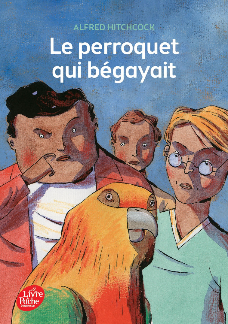 Le perroquet qui bégayait - Alfred Hitchcock, Vladimir Volkoff - POCHE JEUNESSE