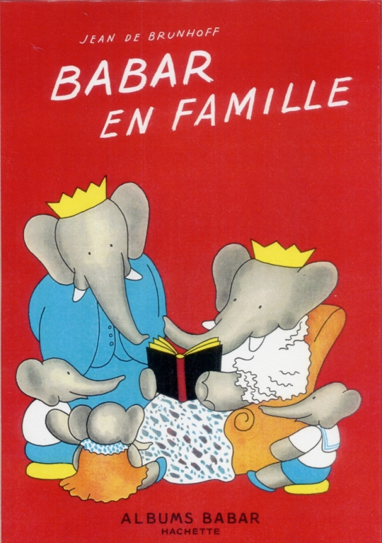 Babar en famille - Jean Brunhoff - HACHETTE JEUN.