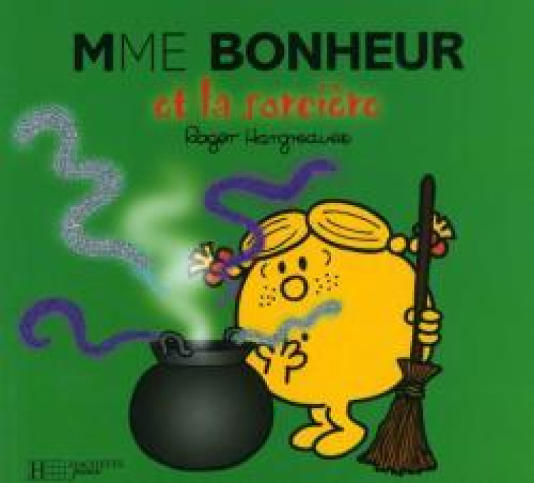 Mme Bonheur et la sorcière - Roger Hargreaves - HACHETTE JEUN.