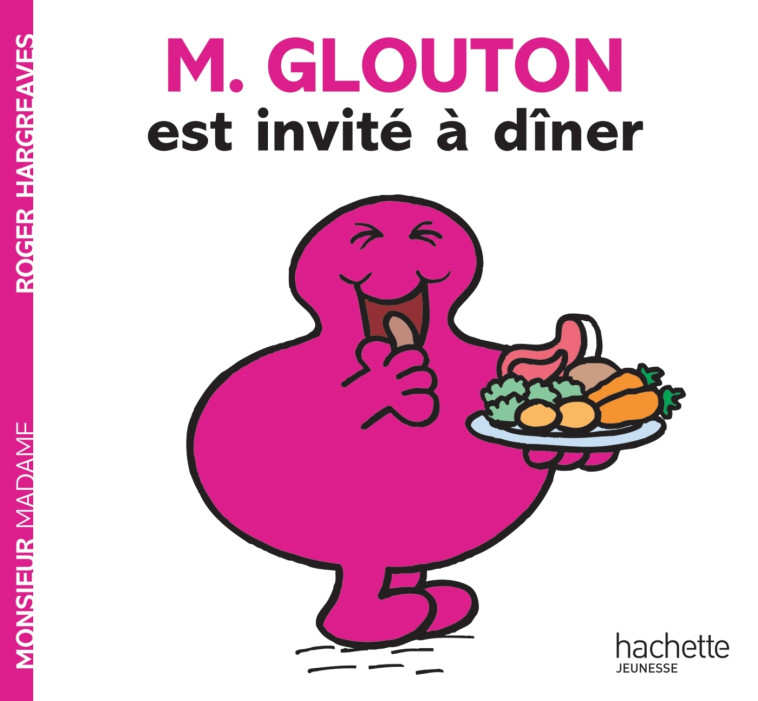 Monsieur Glouton est invité à dîner - Roger Hargreaves - HACHETTE JEUN.