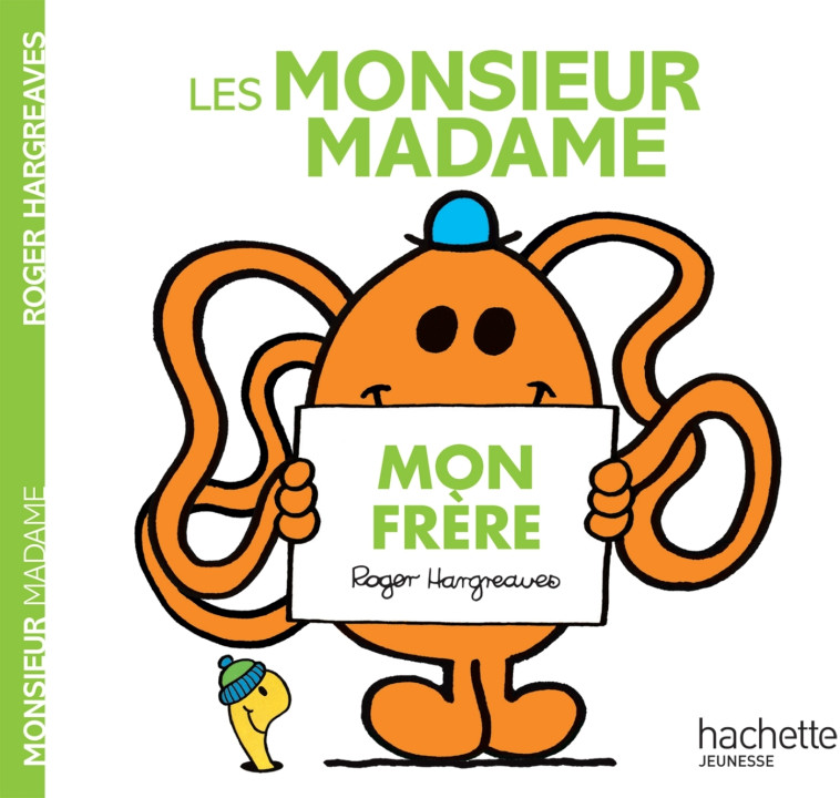 Les Monsieur Madame - Mon frère - XXX - HACHETTE JEUN.