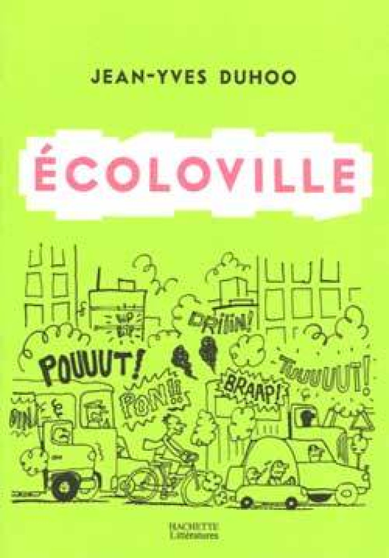 Ecoloville - Jean-Yves Duhoo - HACHETTE LITT.