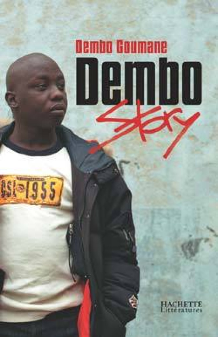 Dembo story - Dembo Goumane, Anne Bormans - HACHETTE LITT.