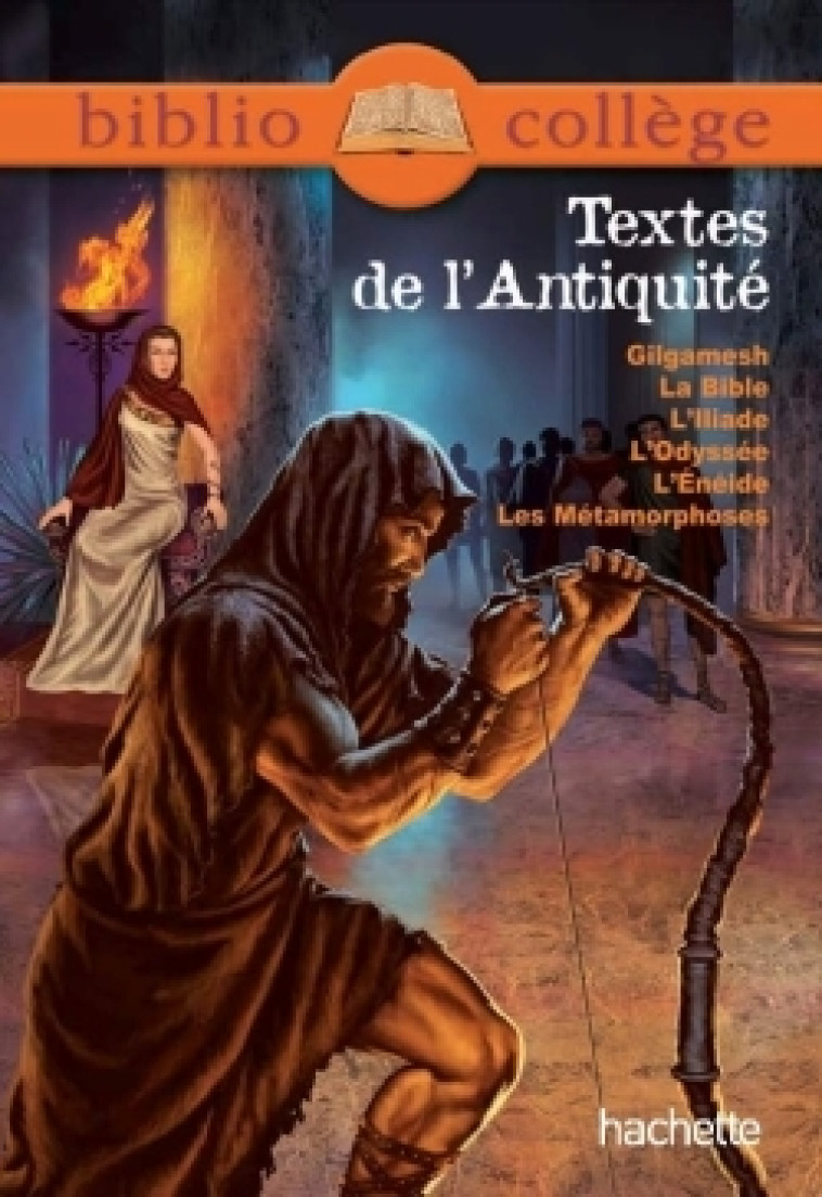 Bibliocollège - Textes de l'Antiquité -   - HACHETTE EDUC