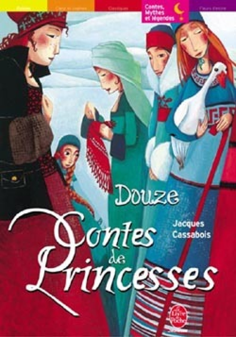 Douze contes de princesses - Jacques Cassabois, Rébecca Dautremer - POCHE JEUNESSE