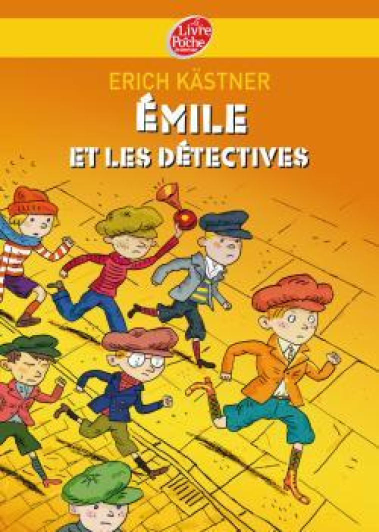 Emile et les détectives - Erich Kästner, Anne Georges, Daniel Maja - POCHE JEUNESSE