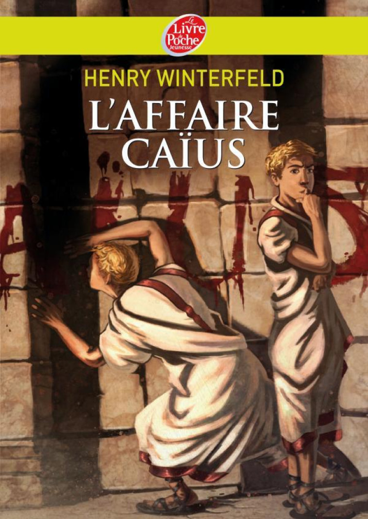 L'affaire Caïus - Yann Tisseron, Henry Winterfeld, Olivier Séchan - POCHE JEUNESSE