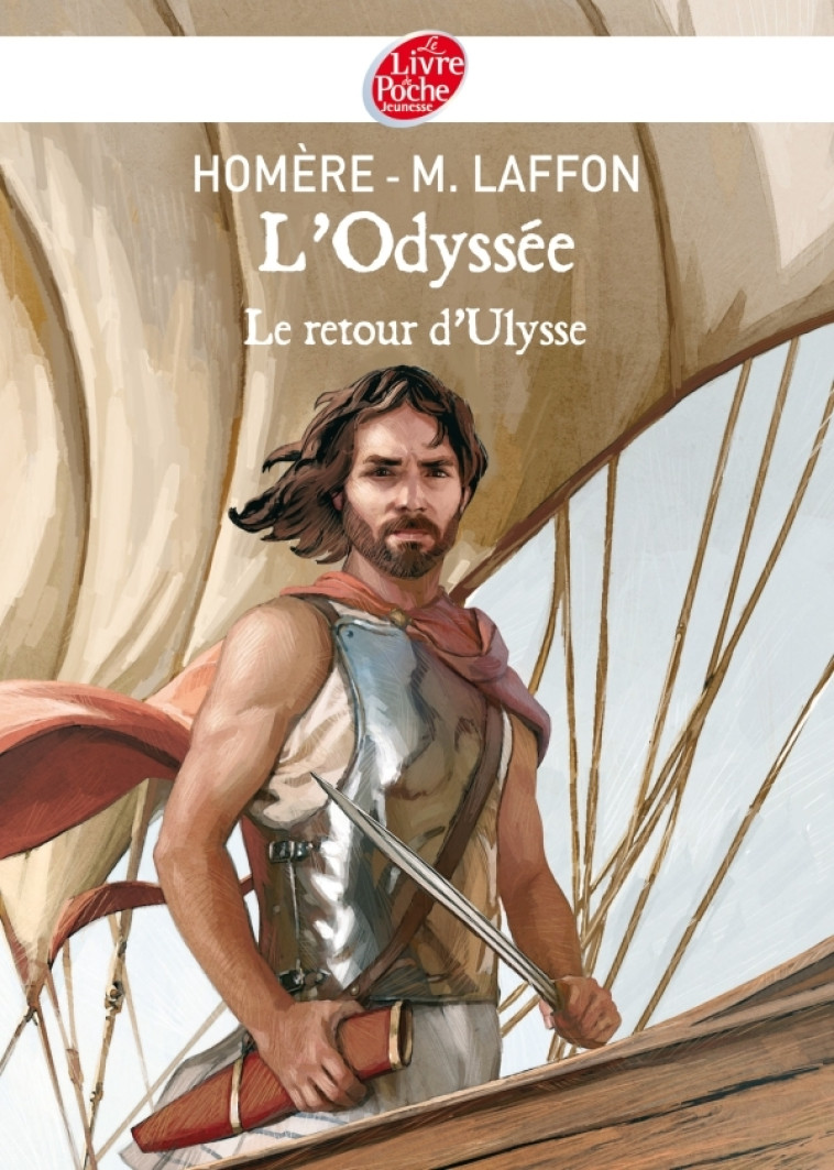 L'Odyssée - Le Retour d'Ulysse - Texte intégral - Homère Homère, Martine Laffon, Christian Broutin - POCHE JEUNESSE