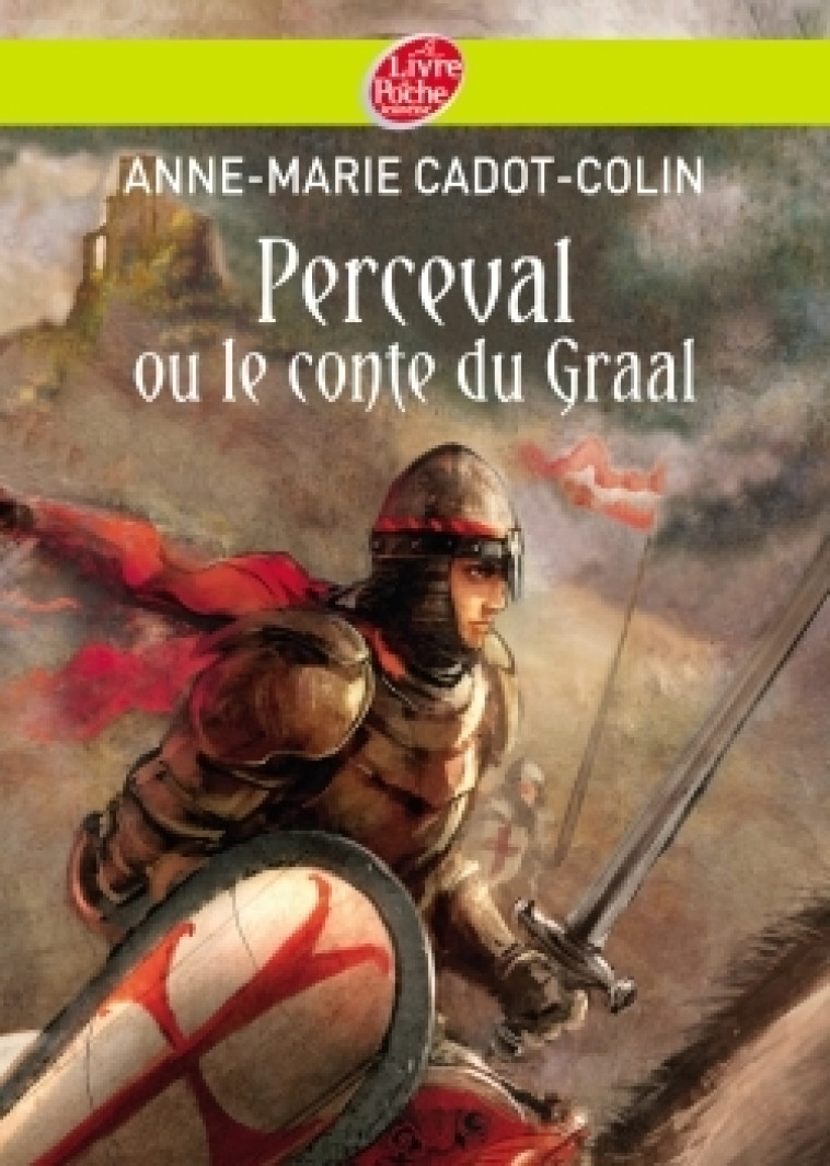 Perceval ou le conte du Graal - Anne-Marie Cadot-Colin - POCHE JEUNESSE